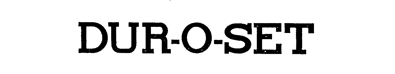 Trademark Logo DUR-O-SET