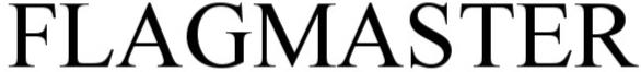 Trademark Logo FLAG-MASTER