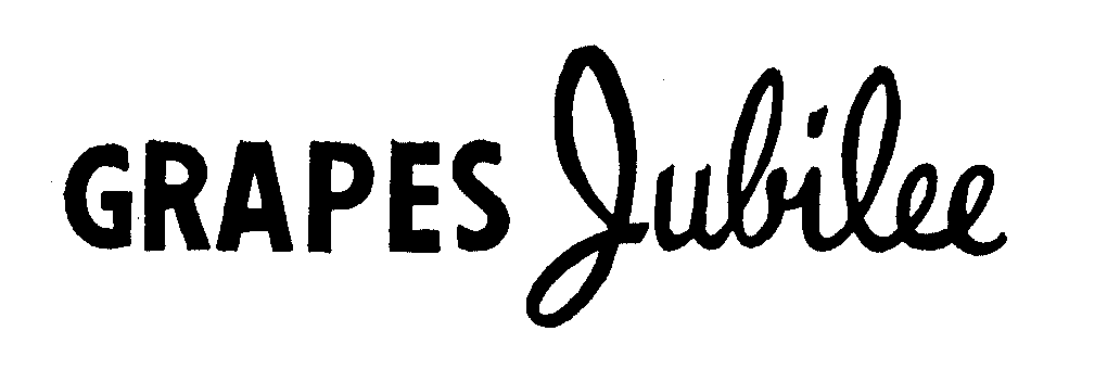  GRAPES JUBILEE