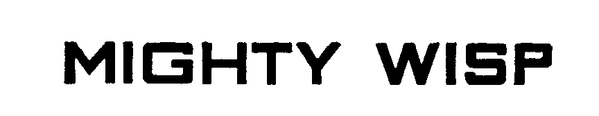 Trademark Logo MIGHTY WISP