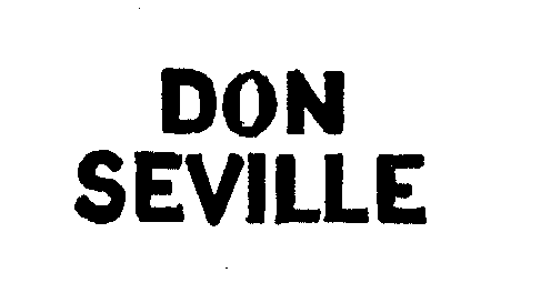 Trademark Logo DON SEVILLE