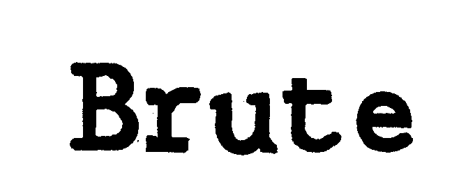  BRUTE