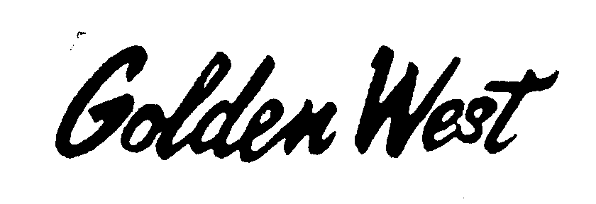 Trademark Logo GOLDEN WEST