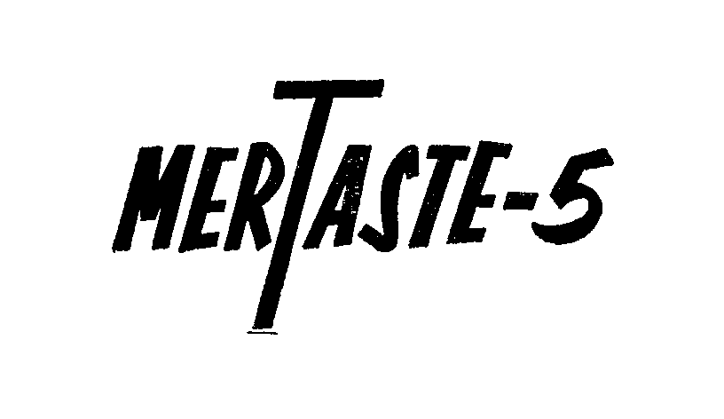 Trademark Logo MERTASTE-5