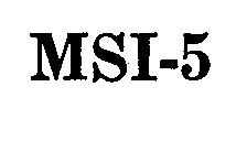  MSI-5