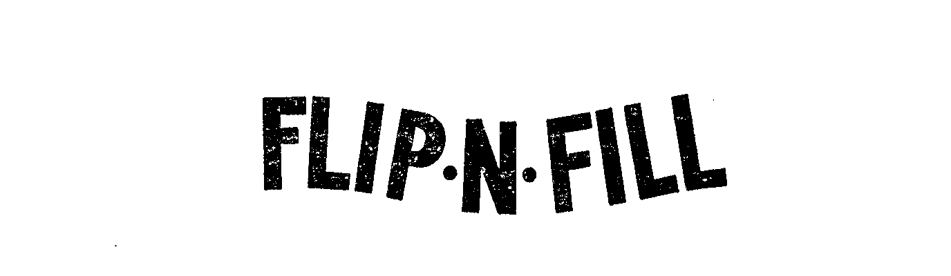  FLIP-N-FILL