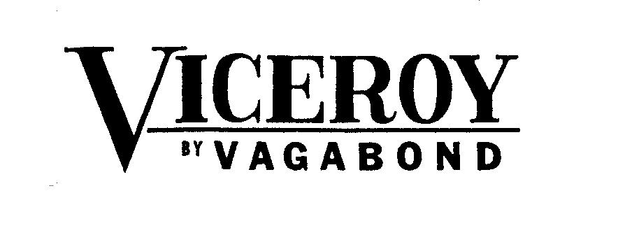 Trademark Logo VICEROY BY VAGABOND