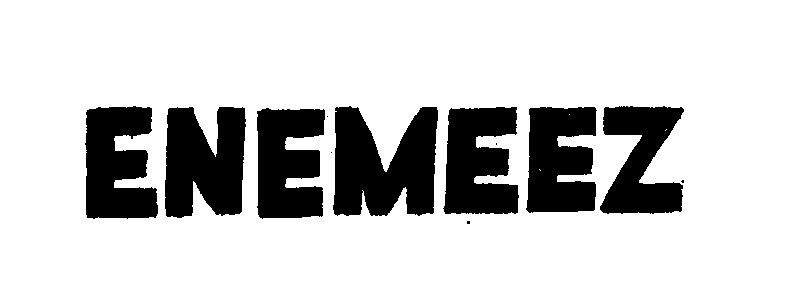 Trademark Logo ENEMEEZ