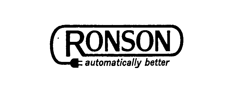  RONSON AUTOMATICALLY BETTER