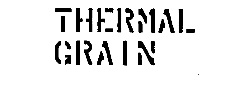 Trademark Logo THERMAL GRAIN