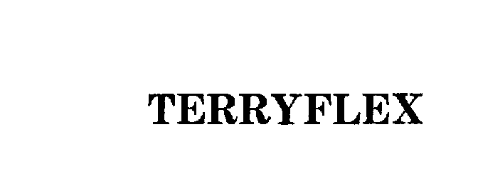 Trademark Logo TERRYFLEX