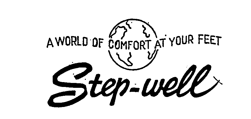  STEP-WELL A WORLD OF COMFORT AT YOUR FEET