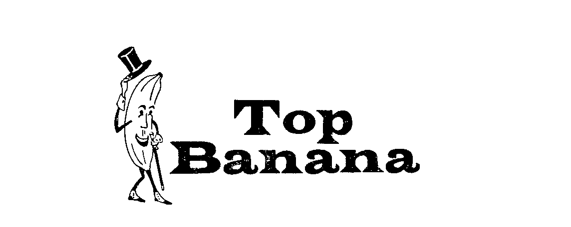 TOP BANANA