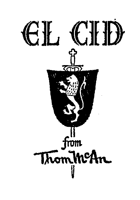  EL CID FROM THOM MCAN