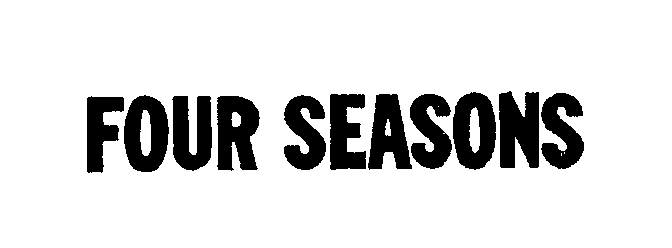 Trademark Logo FOUR SEASONS