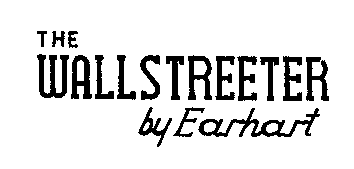 Trademark Logo THE WALLSTREETER BY EARHART