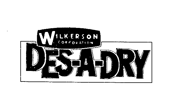  WILKERSON CORPORATION DES-A-DRY