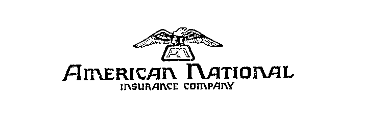 Trademark Logo A N AMERICAN NATIONAL INSURANCE COMPANY