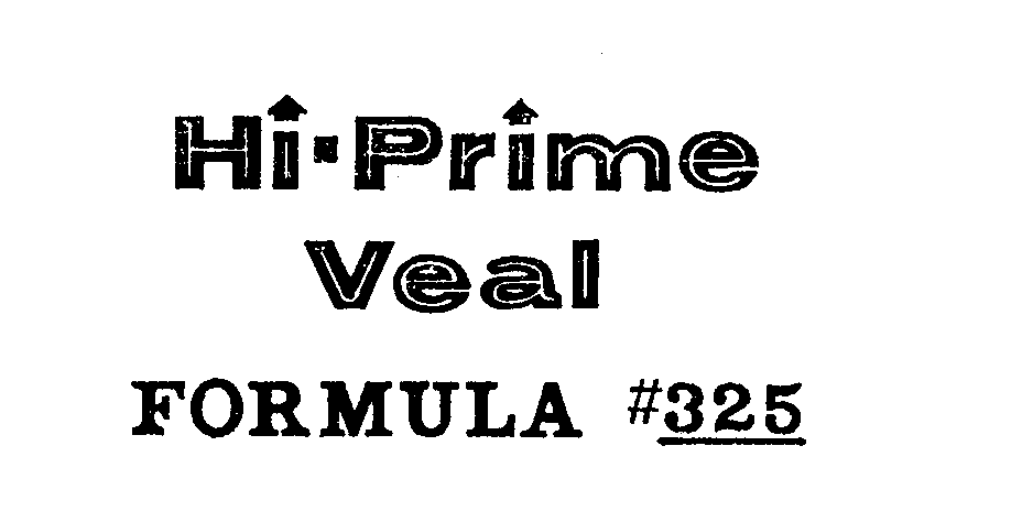  HI PRIME VEAL FORMULA#325