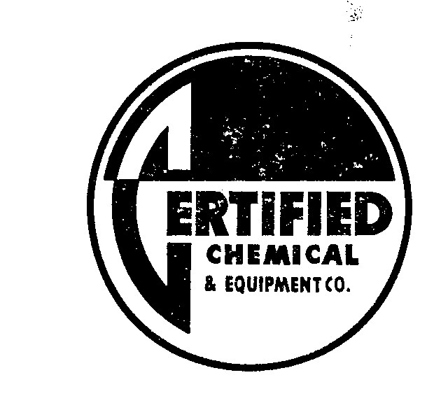  CERTIFIED CHEMICAL &amp; EQUIPMENT CO.