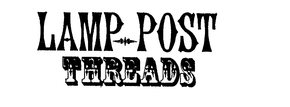 Trademark Logo LAMP POST THREADS