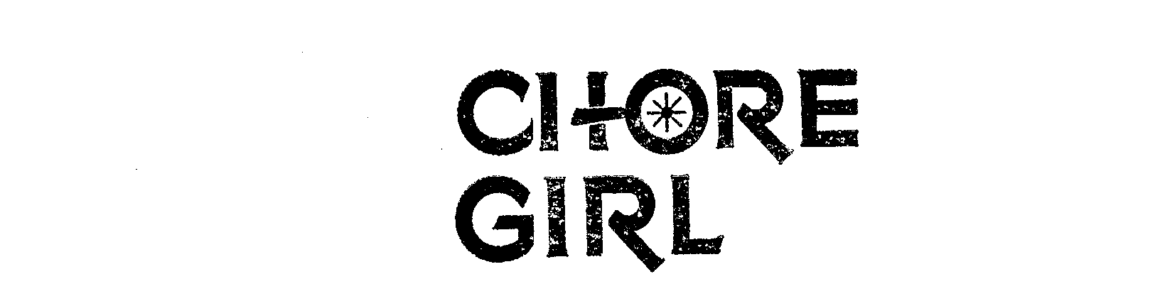 Trademark Logo CHORE GIRL