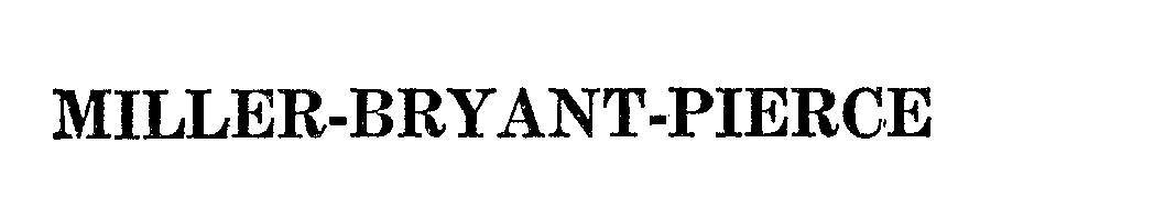 Trademark Logo MILLER-BRYANT-PIERCE