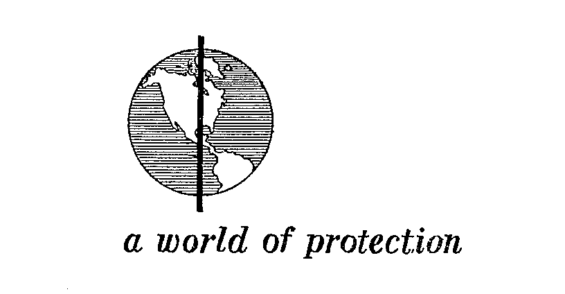 A WORLD OF PROTECTION