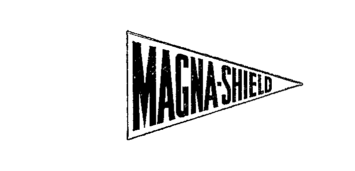  MAGNA-SHIELD