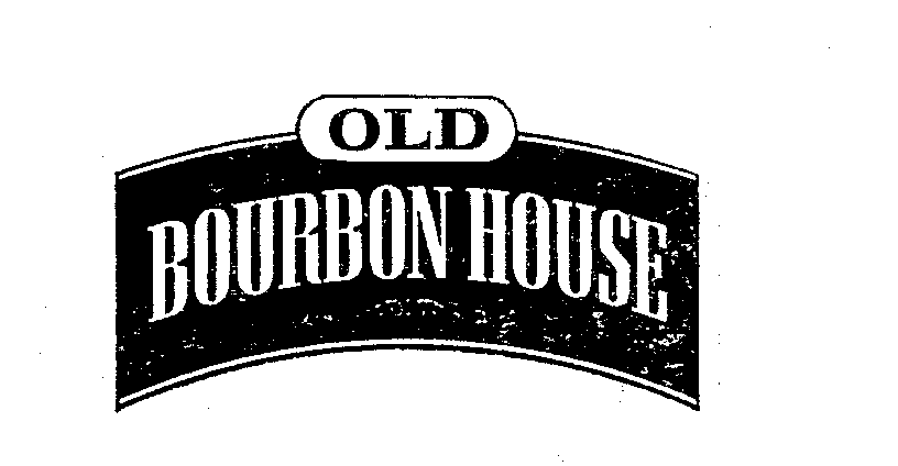  OLD BOURBON HOUSE