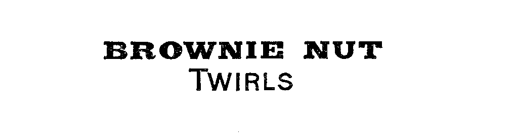 Trademark Logo BROWNIE NUT TWIRLS