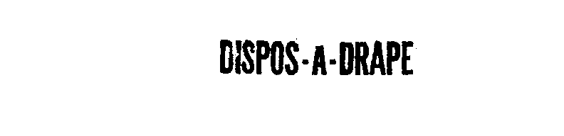  DISPOS-A-DRAPE