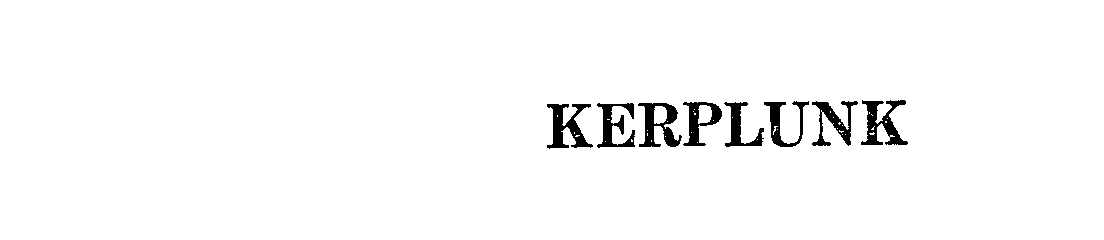 Trademark Logo KERPLUNK