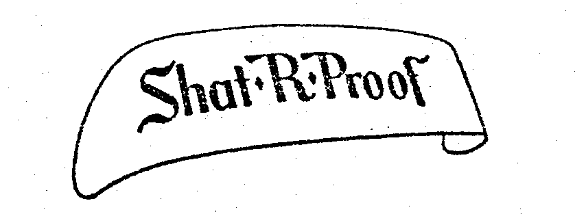 SHAT-R-PROOF