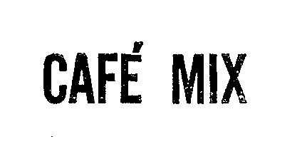  CAFE MIX