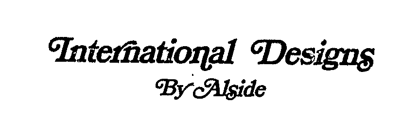  INTERNATIONAL DESIGNS BY ALSIDE