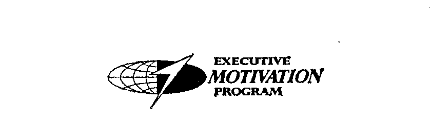  EXECUTIVE MOTIVATION PROGRAM