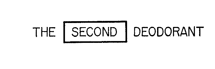Trademark Logo THE SECOND DEODORANT
