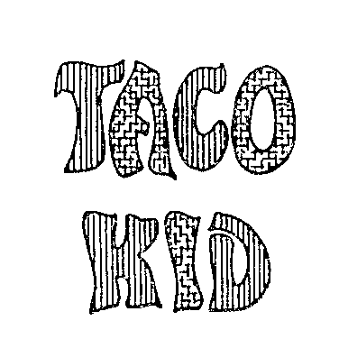 Trademark Logo TACO KID