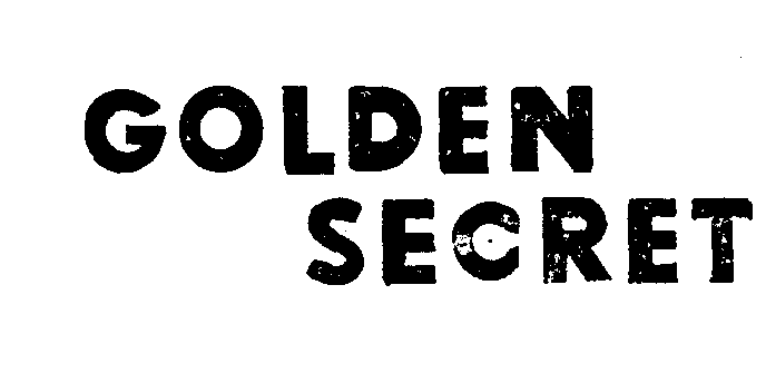 GOLDEN SECRET