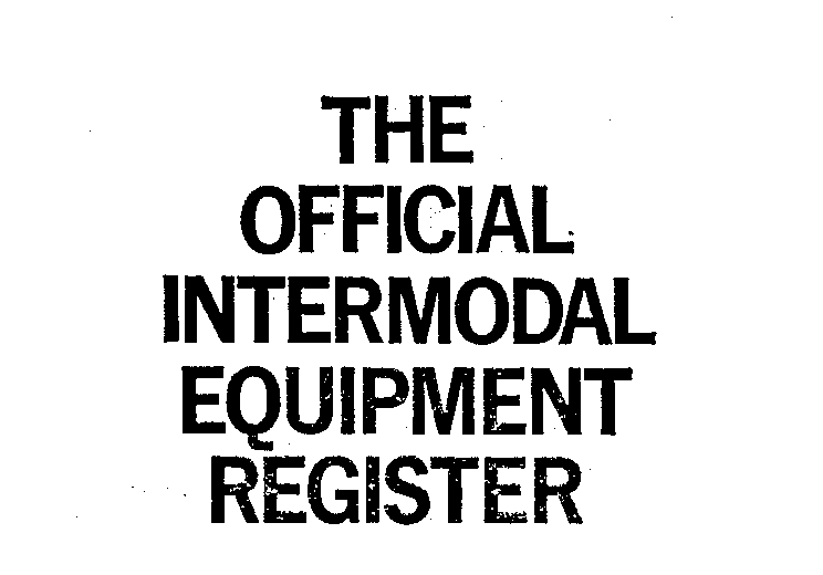 Trademark Logo THE OFFICIAL INTERMODAL EQUIPMENT REGISTER