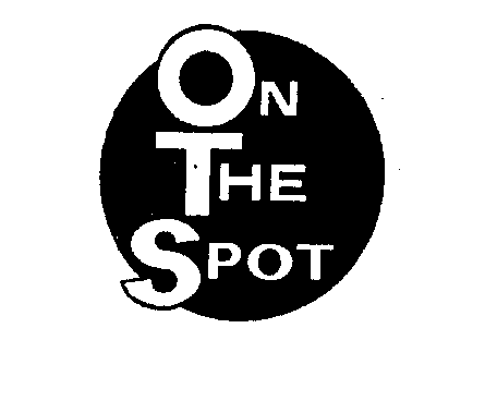 ON THE SPOT