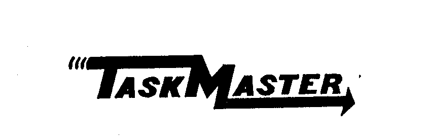  TASKMASTER