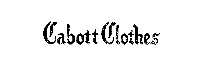 Trademark Logo CABOTT CLOTHES