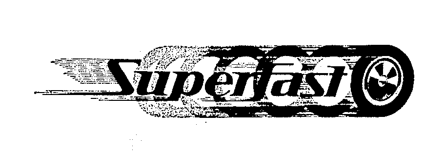 SUPERFAST