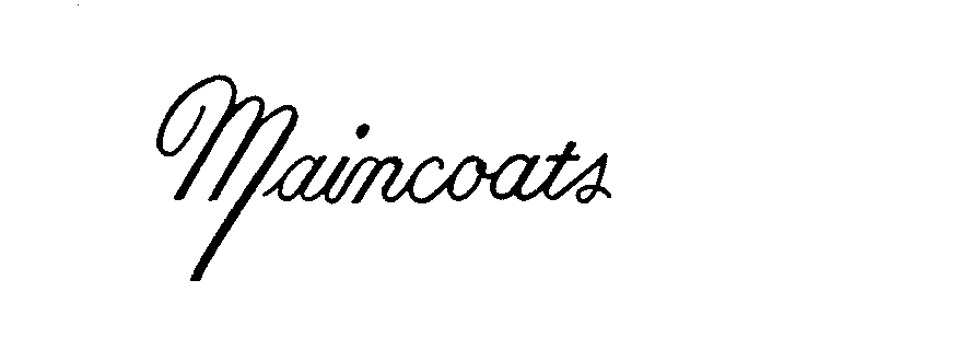Trademark Logo MAINCOATS