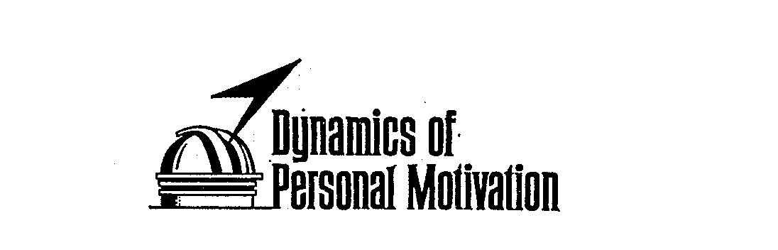 Trademark Logo DYNAMICS OF PERSONAL MOTIVATION