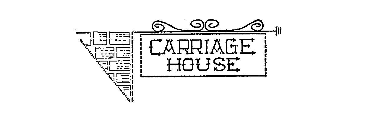 Trademark Logo CARRIAGE HOUSE