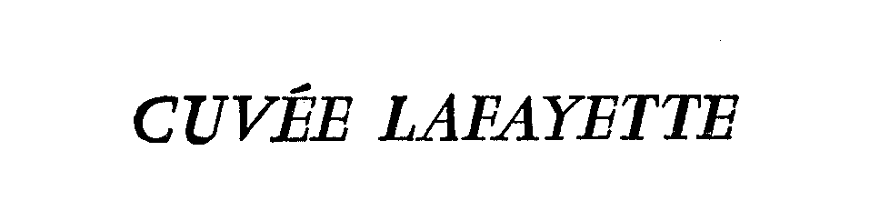 Trademark Logo CUVEE LAFAYETTE