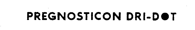 Trademark Logo PREGNOSTICON DRI-DOT